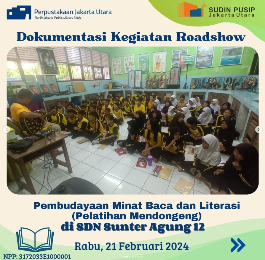Roadshow Workshop Pembudayaan Minat Baca Dan Literasi: SDN Sunter Agung 12